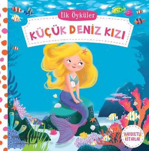 İLK ÖYKÜLER-KÜÇÜK DENİZ KIZI, İş Bankası Yayınları