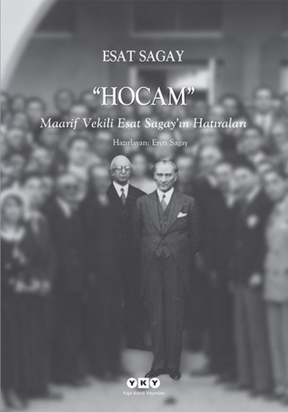 Hocam, Esat Sagay