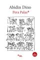 Pera Palas, Abidin Dino