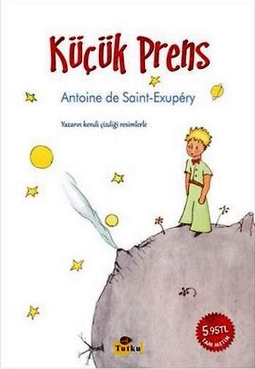 Küçük Prens, Antoine de Saint-Exupery, Tutku Yayınevi