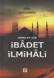 İbadet İlmihali, Adem Karataş