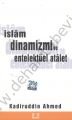 İslam Dinamizmi ve Entellektüel Atalet