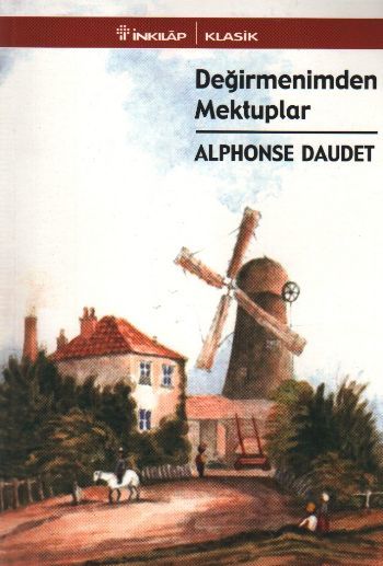 Değirmenimden Mektuplar, Alphonse Daudet
