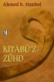 Kitabüz Zühd, Ahmed Bin Hanbel