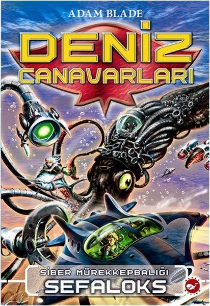Deniz Canavarları Siber Mürekkepbalığı Sefaloks, Adam Blade
