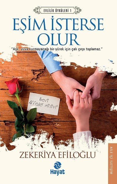 Eşim İsterse Olur, Zekeriya Efiloğlu