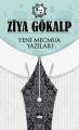 Yeni Mecmua Yazıları, Ziya Gökalp