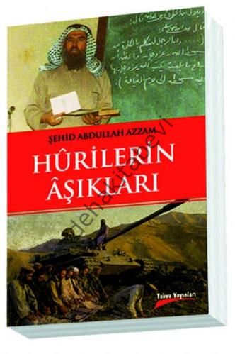 Hurilerin Aşıkları, Abdullah Azzam, (Karton Kapak)