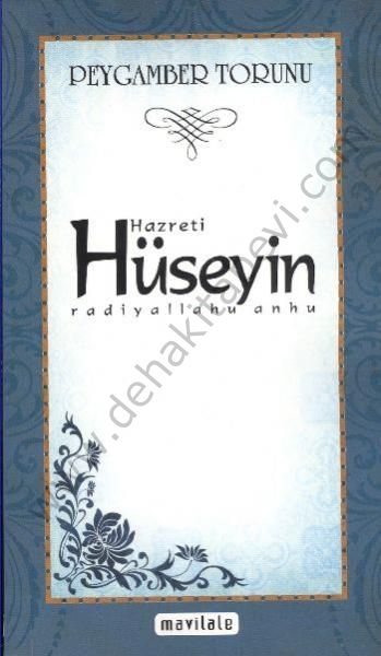 Peygamber Torunu Hz. Hüseyin (ra)