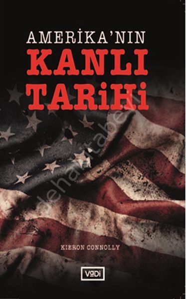 Amerika'nın Kanlı Tarihi, Vadi Yayınları