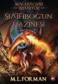 Maceracılar Aranıyor 1 Slathbogun Hazinesi, M. L. Forman