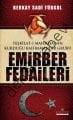 Teşkilat-ı Mahsusa'nın Kurduğu Kahramanlar Grubu Emirber Fedaileri