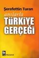 Anılarla Türkiye Gerçeği, Şerafettin Turan