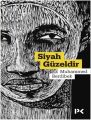 Siyah Güzeldir, Muhammed Berdibek