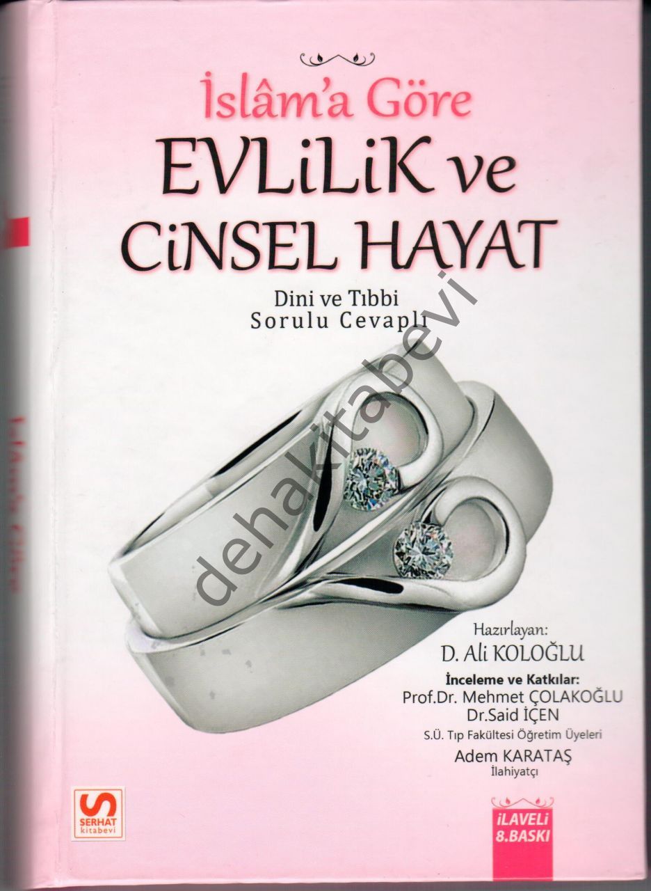 İslama Göre Evlilik ve Cinsel Hayat, D. Ali Koloğlu