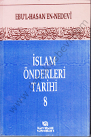 İSLAM ÖNDERLERİ TARİHİ; (8 CİLT, 3.HMR)