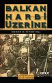 Balkan Harbi Üzerine, Mehmed Ali Nüzhet Paşa