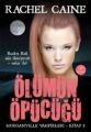 Ölümün Öpücüğü, Rachel Caine