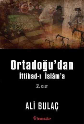 Ortadoğudan İttihad ı İslama 2. Cilt