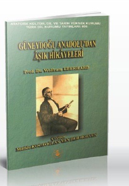Güneydoğu Anadolu'dan Aşık Hikayeleri