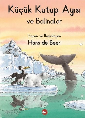Küçük Kutup Ayısı ve Balinalar Düz Yazılı, Hans de Beer