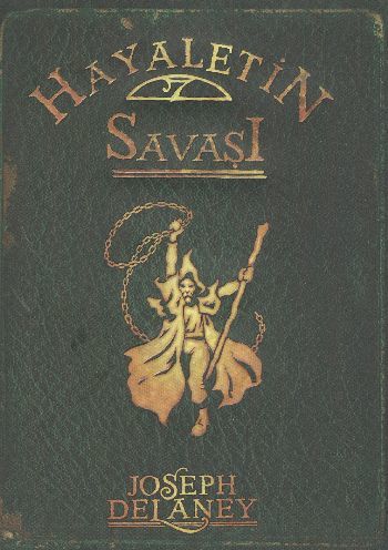 Hayaletin Savaşı, Joseph Delaney