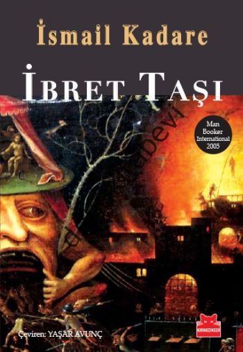 İbret Taşı, İsmail Kadare