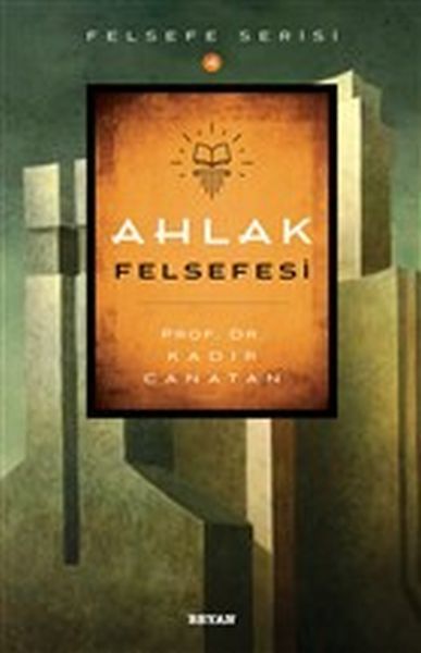 Ahlak Felsefesi, Kadir Canatan
