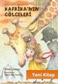 Kafrikanın Gölgeleri Güneşten Sarı Baldan Tatlı 2, Simla Sunay