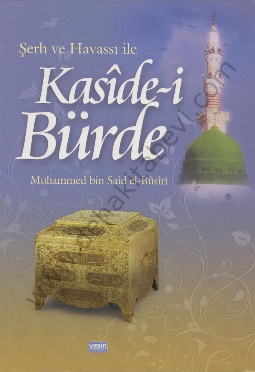 Şerh ve Havassı ile Kaside-i Bürde
