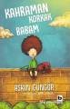 Kahraman Korkak Babam, Bilgi Yayınevi