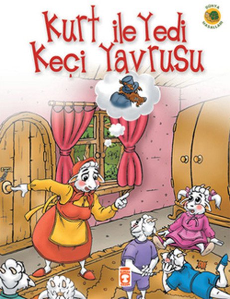 Kurt İle Yedi Keçi Yavrusu - Dünya Masalları 1