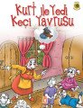 Kurt İle Yedi Keçi Yavrusu - Dünya Masalları 1