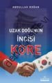Uzak Doğu'nın İncisi - Kore, Abdullah Doğan