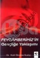 Peygamberimizin Gençliğe Yaklaşımı