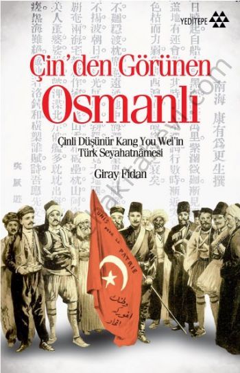 Çin'den Görünen Osmanlı, Giray Fidan