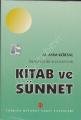 İslam'da İki Ana Kaynak: Kitab ve Sünnet, M. Asım Köksal