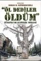 Öl Dediler Öldüm, Serdar M. Değirmencioğlu, İletişim