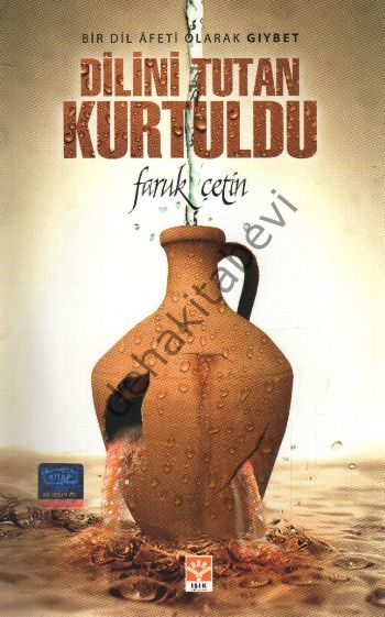 Dilini Tutan Kurtuldu, Faruk Çetin, Işık Yayınları
