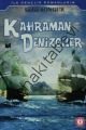 Kahraman Denizciler, Sadık Songur