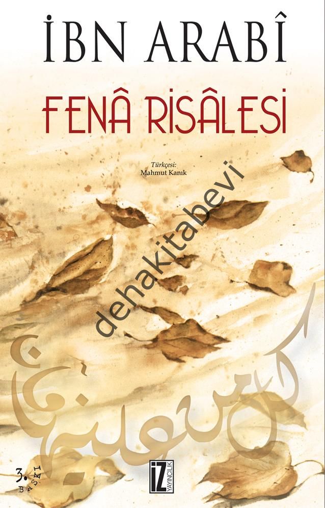Fena Risalesi, Muhyiddin İbn Arabi, İz Yayıncılık