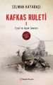 Kafkas Ruleti 1 / Fırat'ın Ayak Sesleri, Selman Kayabaşı