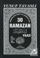 30 Ramazan Vaazı (Kod: B09), Yusuf Tavaslı