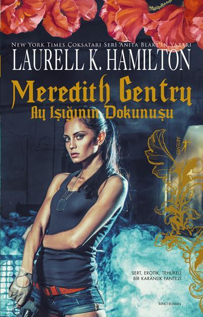 Meredith Gentry - Ay Işığının Dokunuşu, Laurell K. Hamilton