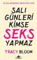 Salı Günleri Kimse Seks Yapmaz, Tracy Bloom