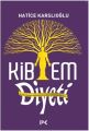 Kibem Diyeti, Hatice Karslıoğlu