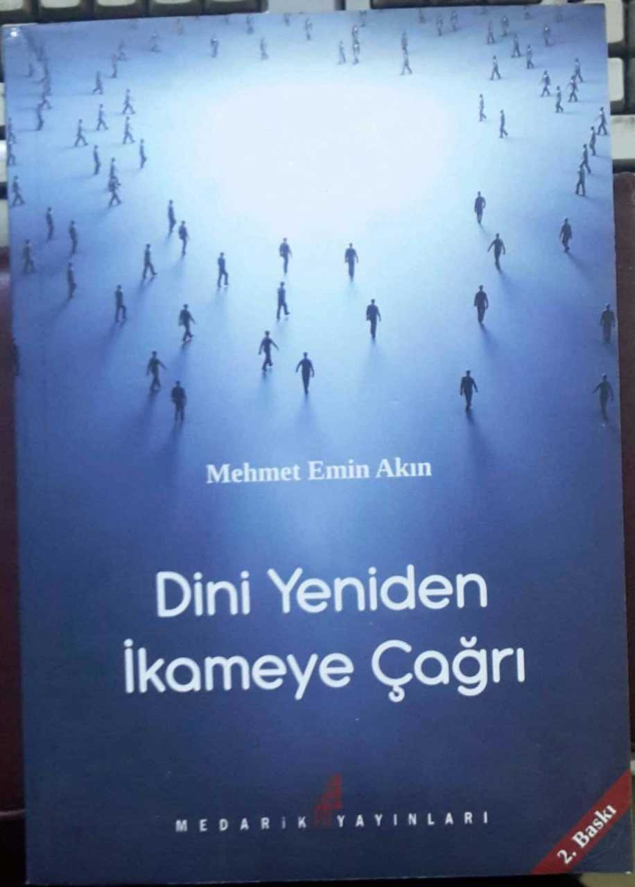 Dini Yeniden İkameye Çağrı, Mehmet Emin Akın