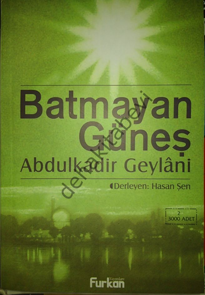 Bazul Eşheb Batmayan Güneş, Seyyid Abdülkadir Geylani