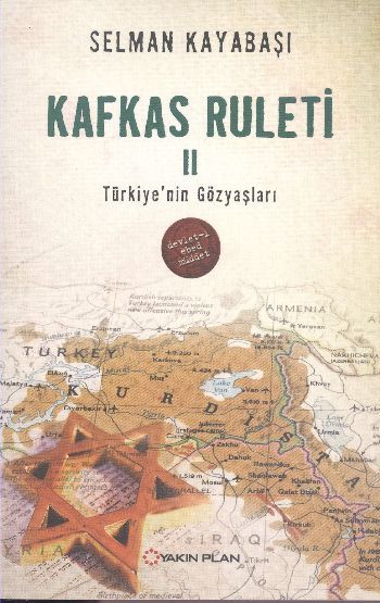 Kafkas Ruleti 2 / Türkiye'nin Gözyaşları, Selman Kayabaşı