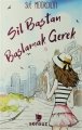 Sil Baştan Başlamak Gerek, Sue Moorcroft